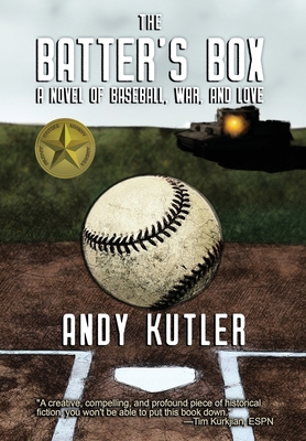 The Batter's Box: A Novel of Baseball, War, and... 1944353224 Book Cover