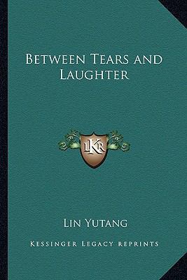 Between Tears and Laughter 1162782862 Book Cover