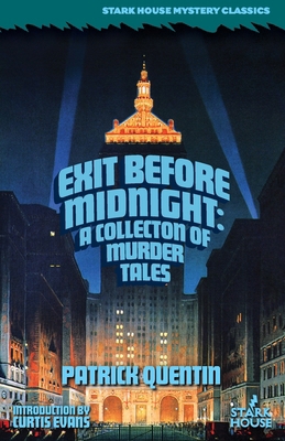 Exit Before Midnight: A Collection of Murder Tales B0CJS14HLN Book Cover