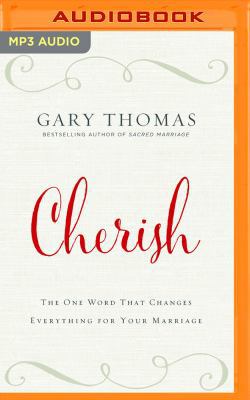 Cherish: The One Word That Changes Everything f... 1531834256 Book Cover