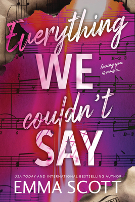 Everything We Couldn't Say 1464272816 Book Cover