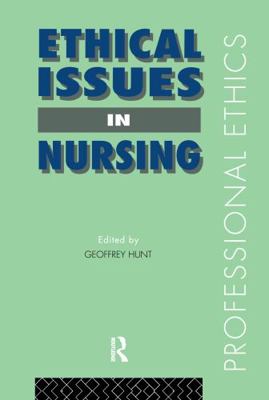 Ethical Issues in Nursing 0415081440 Book Cover