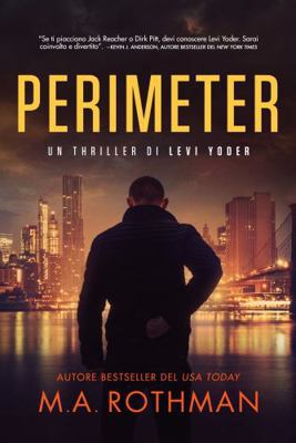 Perimeter (Un thriller di Levi Yoder) (Italian ... [Italian] 1960244574 Book Cover