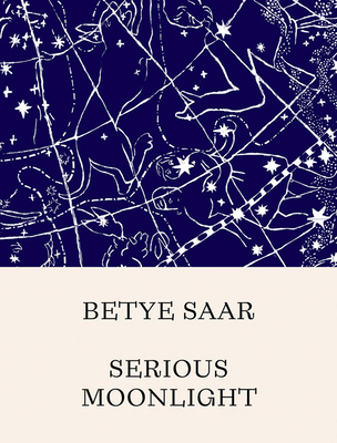 Betye Saar: Serious Moonlight 1636810365 Book Cover