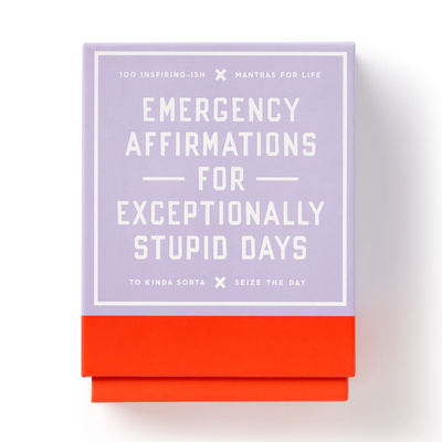 Emergency Affirmations for Exceptionally Stupid... 0735379343 Book Cover