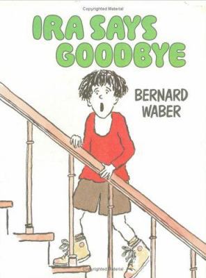 IRA Says Goodbye 0395483158 Book Cover