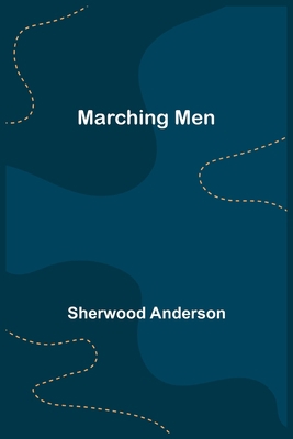 Marching Men 9356786828 Book Cover