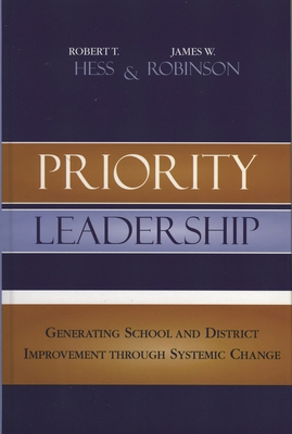 Priority Leadership: Generating School and Dist... 1578864380 Book Cover