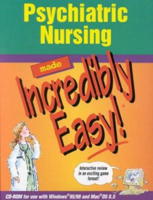 Psychiatric Nursing Made Incredibly Easy! (CD-R... 1582550581 Book Cover