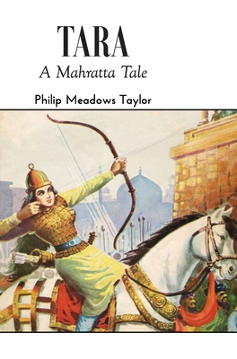 TARA A Mahratta Tale 9388191390 Book Cover