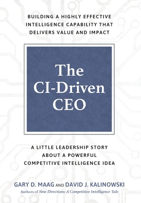 The CI-Driven CEO: A Little Leadership Story Ab... 1957651164 Book Cover