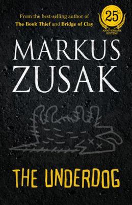 The Underdog (25th Anniversary Edition) 176026685X Book Cover