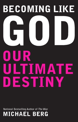 Becoming Like God: Kabbalah And Our Ultimate De... 1571896619 Book Cover