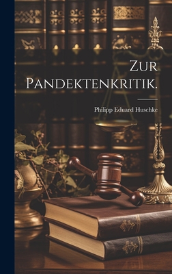 Zur Pandektenkritik. [German] 1020447729 Book Cover