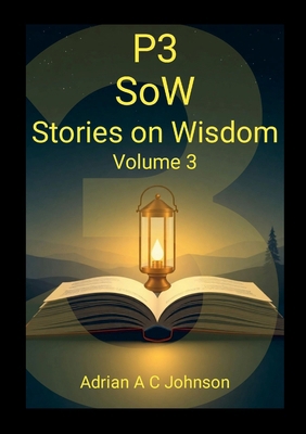 P3 SoW: Stories on Wisdom 1300463325 Book Cover