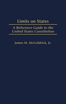 Limits on States: A Reference Guide to the Unit... 0313312338 Book Cover