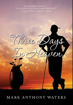 Three Days In Heaven: Premium Hardcover Edition Book Cover