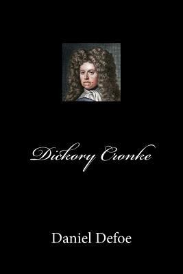 Dickory Cronke 172103823X Book Cover