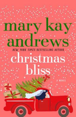 Christmas Bliss 1250019737 Book Cover