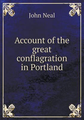Account of the great conflagration in Portland 5518744226 Book Cover