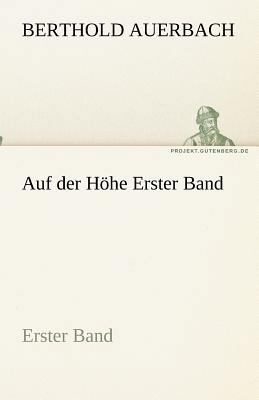 Auf der Höhe Erster Band [German] 384246777X Book Cover