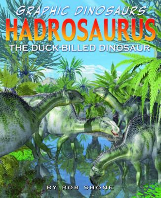 Hadrosaurus: The Duck-Billed Dinosaur 1435885910 Book Cover