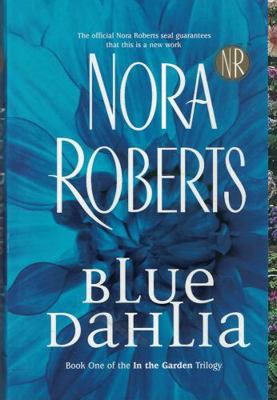 Blue Dahlia (Garden Trilogy, Book One) 0739448080 Book Cover