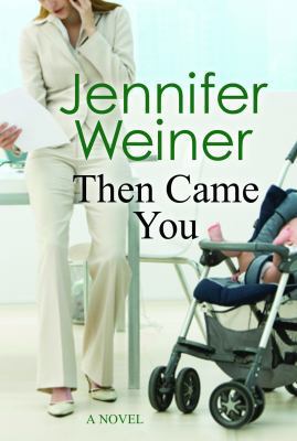 Then Came You [Large Print] 1611731453 Book Cover
