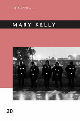 Mary Kelly, Volume 20 0262034786 Book Cover