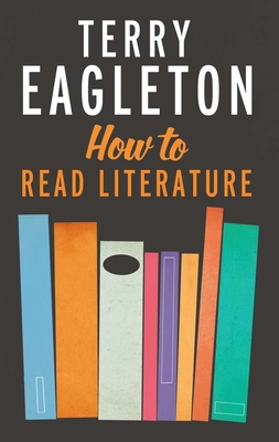How to Read Literature 0300205309 Book Cover