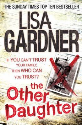 The Other Daughter. Lisa Gardner 0755396510 Book Cover
