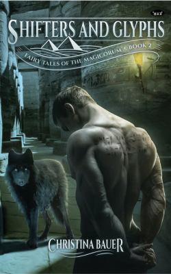 Shifters and Glyphs: Book 2 in the Fairy Tales ... 1945723130 Book Cover