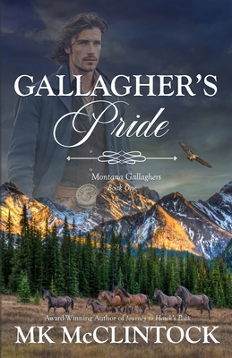 Gallagher's Pride 0997811307 Book Cover