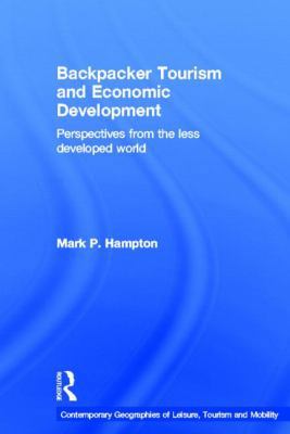 Backpacker Tourism and Economic Development: Pe... 0415594189 Book Cover