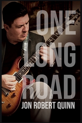 One Long Road: My Journey As a Musician & Recor... 1720488207 Book Cover