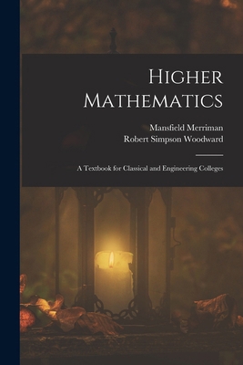 Higher Mathematics: A Textbook for Classical an... B0BQC1THMW Book Cover