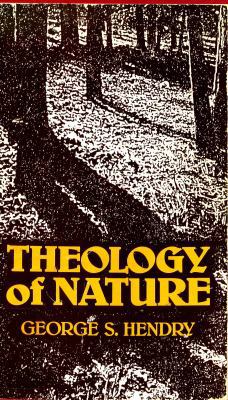 Theology of Nature 0664243053 Book Cover
