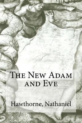 The New Adam and Eve 1536889601 Book Cover