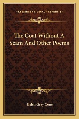 The Coat Without A Seam And Other Poems 1163707082 Book Cover