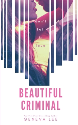 Beautiful Criminal 1945163356 Book Cover