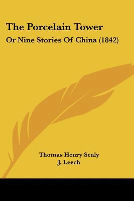 The Porcelain Tower: Or Nine Stories Of China (... 1120038626 Book Cover
