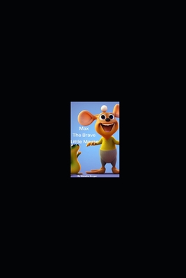 Max the Brave Little Mouse B0BW2ZM43R Book Cover