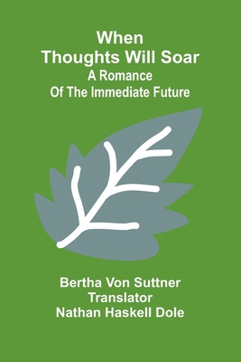 When Thoughts Will Soar: A Romance Of The Immed... 9367244118 Book Cover