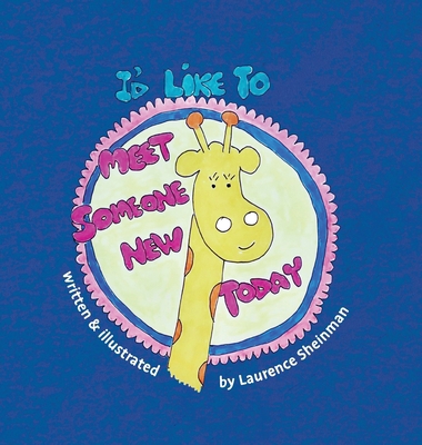 I'd Like To Meet Someone New Today B0D4SR2617 Book Cover