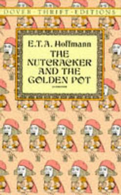 The Nutcracker and the Golden Pot B00A04HC20 Book Cover