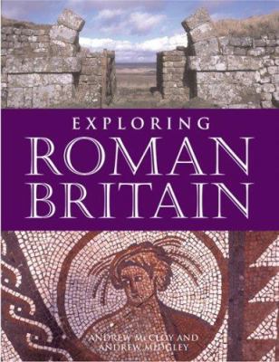 Exploring Roman Britain 1845372417 Book Cover