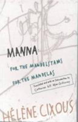 Manna: For the Mandelstams for the Mandelas 0816621152 Book Cover