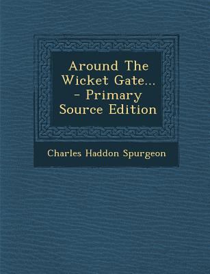 Around the Wicket Gate... 1293695149 Book Cover