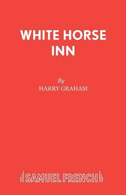 White Horse Inn 0573080348 Book Cover