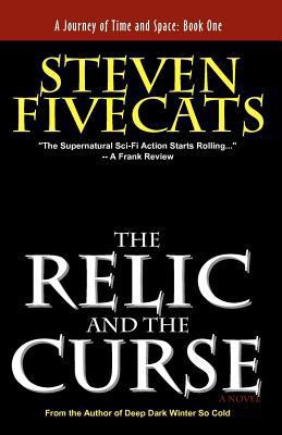 The Relic and The Curse: A Journey of Time and ... 1463585470 Book Cover